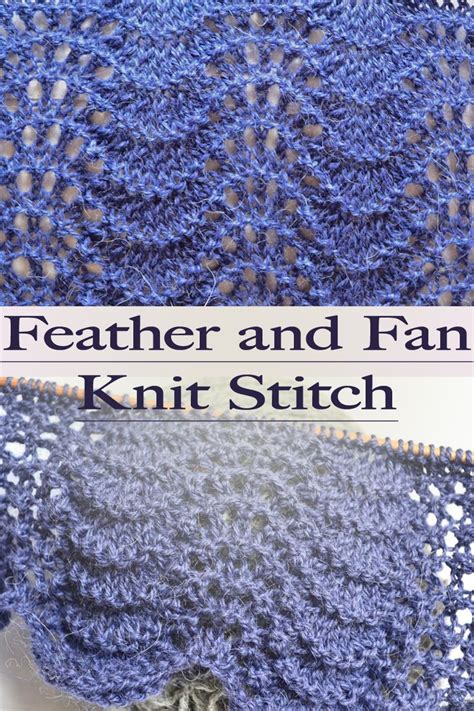 In the <b>Feather</b> <b>and Fan</b> <b>stitch</b>, the increase is a basic, open Yarn Over (YO) and the decrease is simply knitting two stitches together (k2tog). . Feather and fan stitch variations